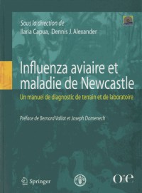 Influenza aviaire et maladie de Newcastle : Un manuel de diagnostic de terrain et de laboratoire (1Cédérom)