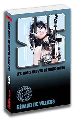 SAS 12 Les trois veuves de Honk-kong