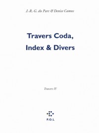 Travers Coda, Index & Divers, Tome 4,