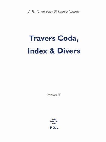 Travers Coda, Index & Divers, Tome 4,