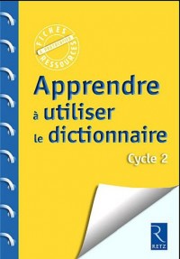 Apprendre à utiliser le dictionnaire