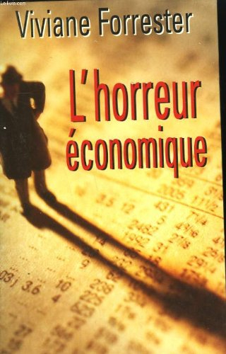 L'horreur Économique [9782744107320]