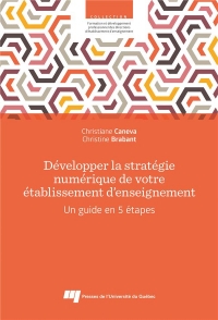 Développer la stratégie numérique de votre établissement d'enseignement: Un guide en 5 étapes