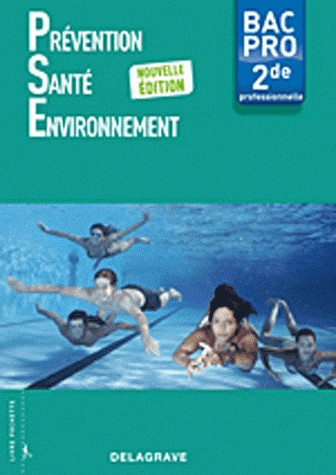 Prévention Santé Environnement 2e BAC PRO