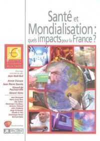 Santé et Mondialisation : quels impacts pour la France ?