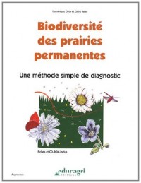 Biodiversité des prairies permanentes : Une méthode simple de diagnostic (1Cédérom)