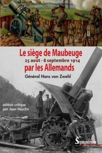 Le siège de Maubeuge (25 août - 8 septembre 1914)