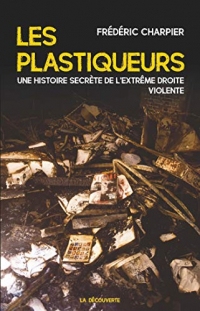 Les plastiqueurs (Cahiers libres)