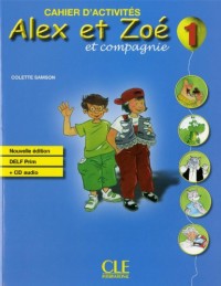 Alex et Zoé - Niveau 1 - Cahier d'activité + CD