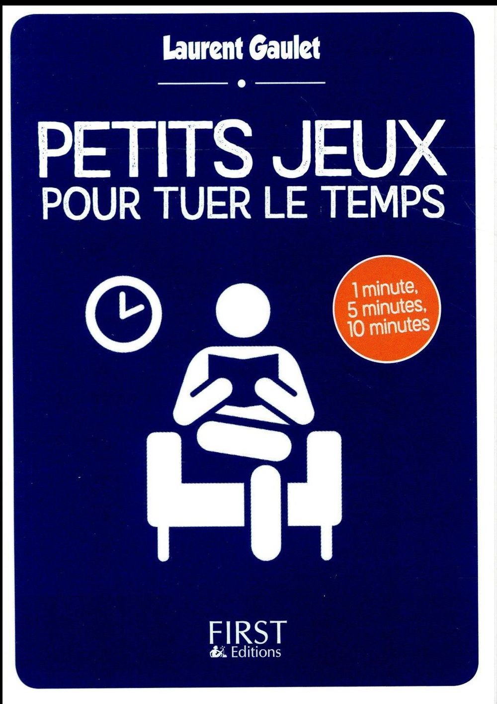 Petit livre de - Petits jeux pour tuer le temps