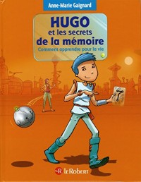 Hugo - Les secrets de la mémoire ou comment apprendre pour la vie