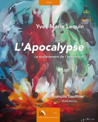 L'Apocalypse: Le soulèvement de l’espérance
