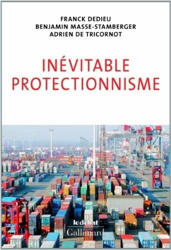 Inévitable protectionnisme