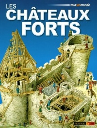 Les châteaux forts