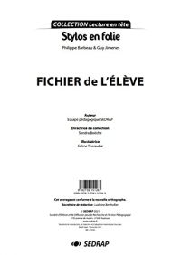 Stylos en folie - le fichier