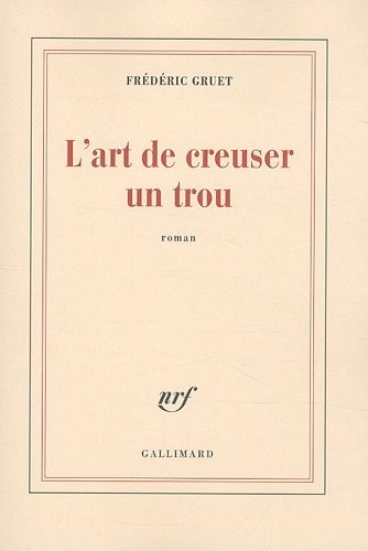 L'art de creuser un trou