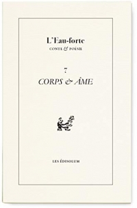 L’Eau-forte n°7 : Corps et âme (2019)