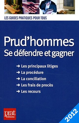 Prud'hommes : Se défendre et gagner