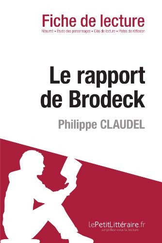 Le Rapport de Brodeck de Philippe Claudel (Fiche de lecture): Résumé Complet Et Analyse Détaillée De L'oeuvre