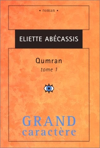 Qumran. Tome 1