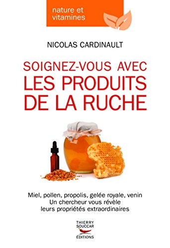 Soignez-vous avec les produits de la ruche