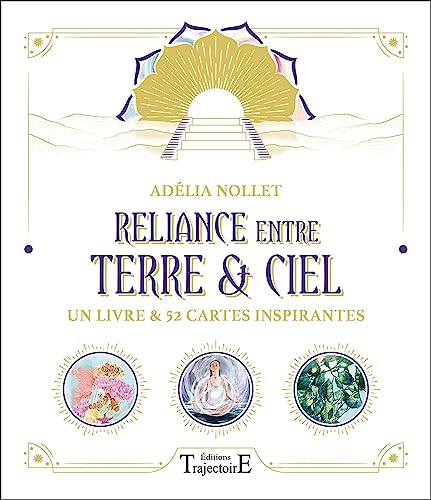 L'Oracle Reliance entre Terre & Ciel - Un livre et 52 cartes inspirantes - Coffret
