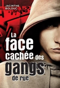 La face cachée des gangs de rue