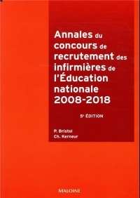 Annales du concours de recrutement des infirmieres de l'Education nationale : 2008-2018