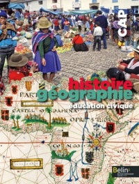 Histoire Géographie Education civique CAP : Programme 2010