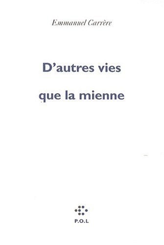 D'autres vies que la mienne