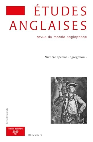 Etudes anglaises - n 4/2025 - numero special agregation