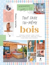 Tout faire soi-même - Bois