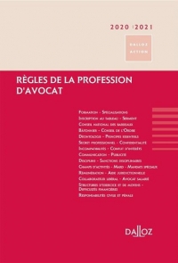 Règles de la profession d'avocat 2021/2022 - 17e ed.