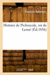 Histoire de Pichrocole, roi de Lerné