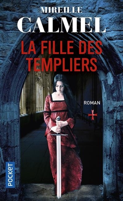 La Fille des Templiers tome 1