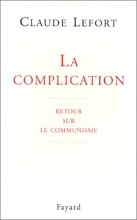 La complication. Retour sur le communisme