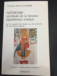 Néfertari : symbole de la femme égyptienne antique