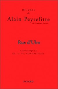 Rue d'Ulm. Chroniques de la vie normalienne, OEuvres complètes, Tome 3