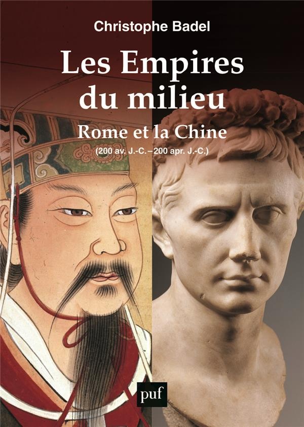 Les empires du milieu : (Vers 200 av. J.-C.-200 apr. J.-C.)