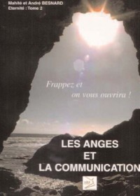 Les Anges et la Communication (Éternité T.2)