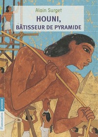 Houni, bâtisseur de pyramide