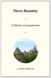 Celtisme et romantisme