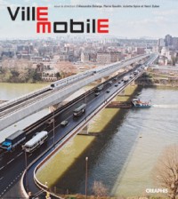 Ville mobile : Les Territoires du déplacement en Île-de-France