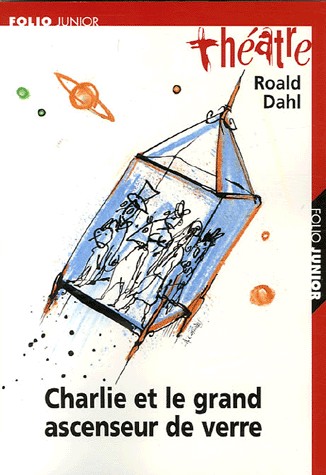 Charlie et le grand ascenseur de verre