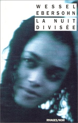 LA NUIT DIVISEE