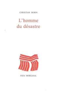 L' homme du désastre