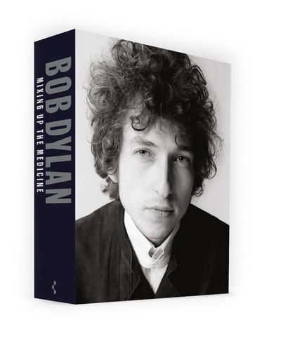 Bob Dylan: Mixing up the Medicine