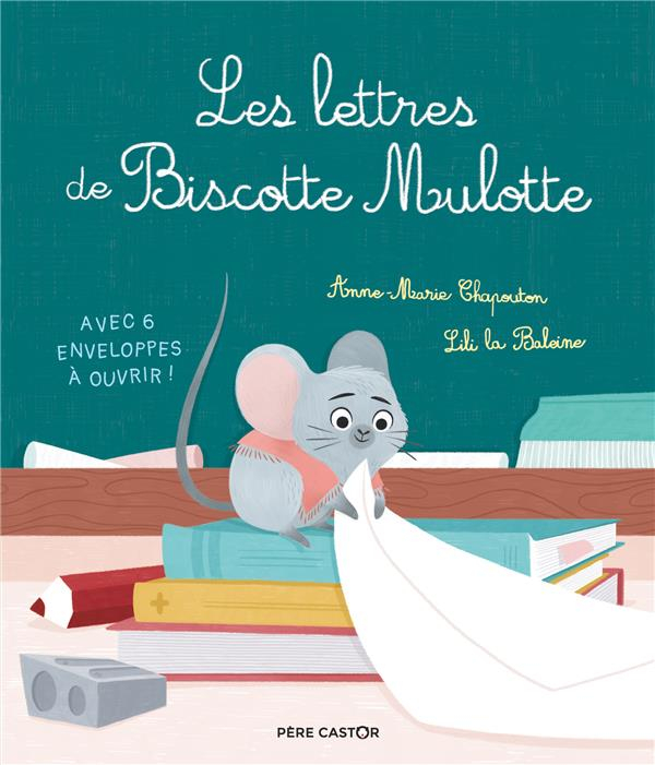 Les Lettres de Biscotte Mulotte - avec 6 Enveloppes a Ouvrir
