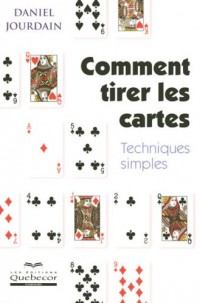 COMMENT TIRER LES CARTES