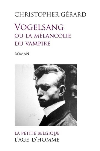 Vogelsang ou la mélancolie du vampire